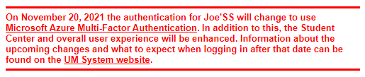 Red notification about Joe'SS undergoing changes to log in with MFA to improve user experience.